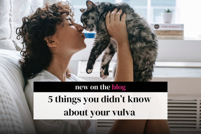 5 Things You Didn't Know About Your Vulva